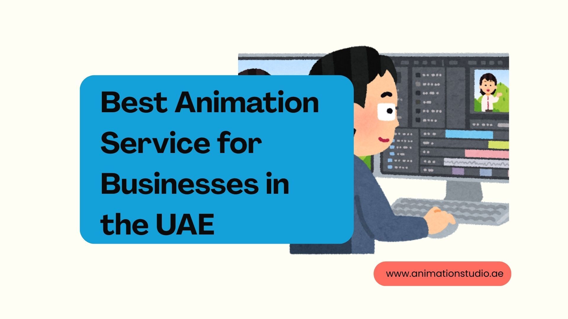Best Animation Service for Businesses in the UAE